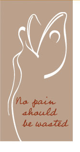 No pain should be wasted
